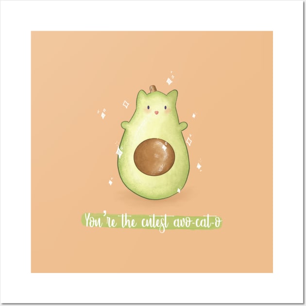 You're the cutest avo-cat-o avocado pun Wall Art by Mydrawingsz